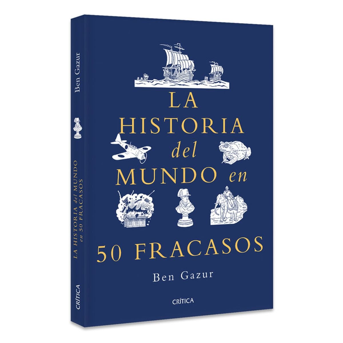 Portada de La historia del mundo en 50 fracasos